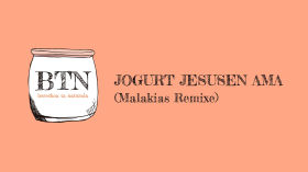 Jogurt Jesusen Ama (Malakias Remixe) by ARGIA.eus